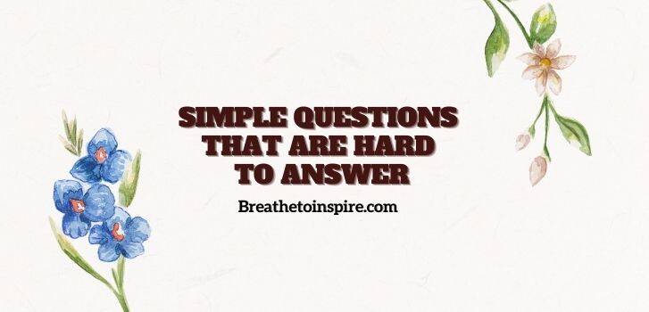 150 Questions That Are Hard To Answer (Very Deep, Unanswerable, And ...